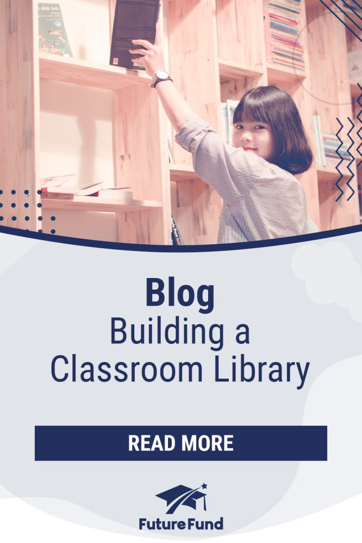Your guide to building a classroom library 