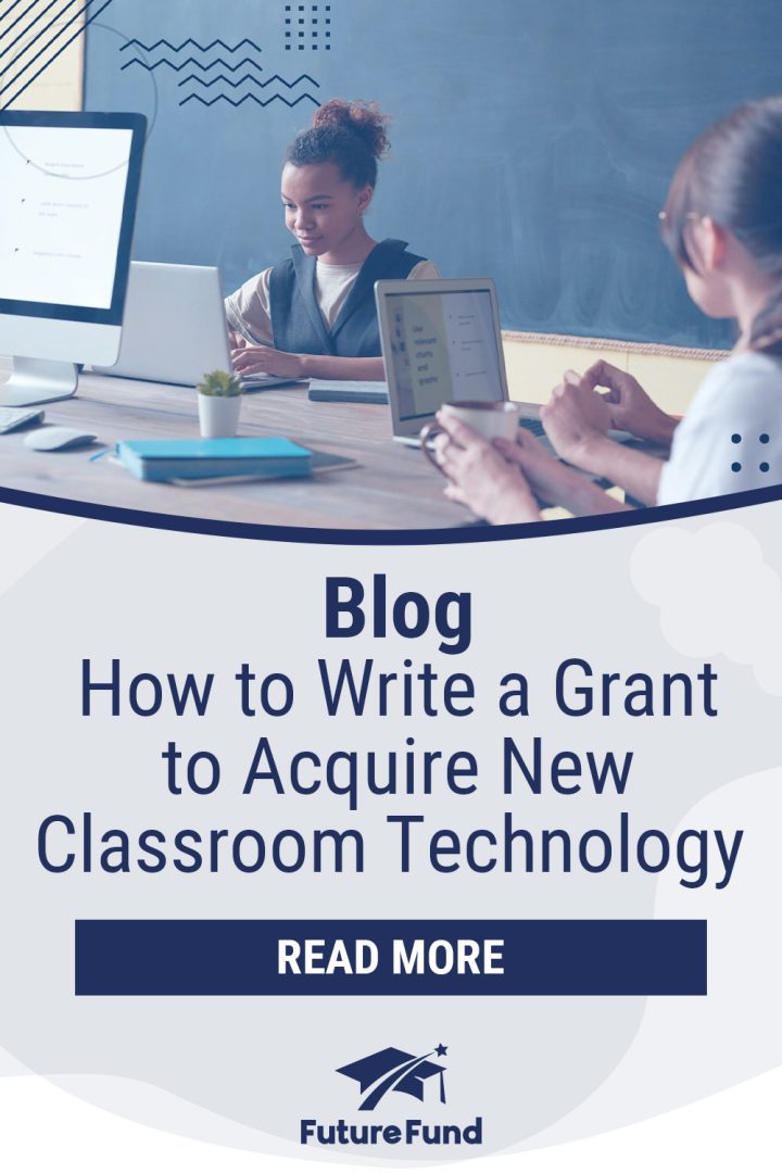 How to write a grant to acquire new classroom technology